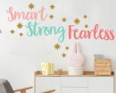 Smart Strong Fearless Inspirational Positive Wall Quote 